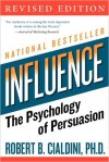 Influence: The Psychology of Persuasion Cialdini